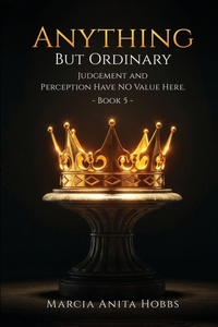 Enlarge image Cover: ANYTHING BUT ORDINARY - Marcia Anita Hobbs