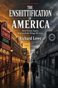 Cover: The Enshittification of America - Enemies of You
