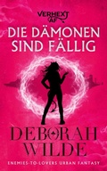 Cover: Die D&auml;monen sind f&auml;llig - Te Da Media