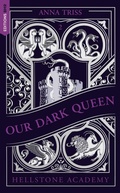 Cover: Hellstone Academy, Tome 2 : Our Dark Queen - BMR