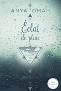 Cover: &Eacute;clat de Pluie - La Trilogie des Temp&ecirc;tes Tome 1 - Arvis &eacute;ditions