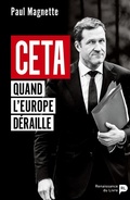 Cover: CETA - Quand l'Europe deraille - La Renaissance Du Livre