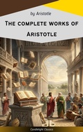 Cover: The complete works of Aristotle - Candlelight Classics