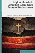 Cover: Religious Identities in Central East Europe during the Age of Totalitarianisms - Brill Deutschland GmbH
