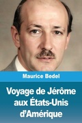 Cover: Voyage de J&eacute;r&ocirc;me aux &Eacute;tats-Unis d'Am&eacute;rique - Prodinnova