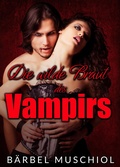 Cover: Die wilde Braut des Vampirs - Romance Verlag