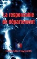 Cover: La responsable du d&eacute;partement - Honeycassybooks