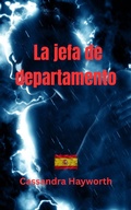 Cover: La jefa de departamento - Honeycassybooks
