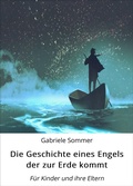 Cover: Die Geschichte eines Engels der zur Erde kommt - neobooks
