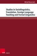 Cover: Studies in Sociolinguistics, Translation, Foreign Language Teaching and Formal Linguistics - Brill Deutschland