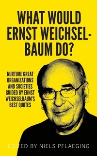 Enlarge image Cover: What would Ernst Weichselbaum do? - Betacodex Press
