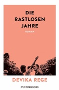 Cover: Die rastlosen Jahre. Roman - CulturBooks Verlag