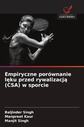 Cover: Empiryczne por&oacute;wnanie l&iquest;ku przed rywalizacj&iquest; (CSA) w sporcie - Wydawnictwo Nasza Wiedza