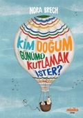 Cover: Kim Dogum G&uuml;n&uuml;m&uuml; Kutlamak Ister - Minika Kitap