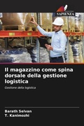 Cover: Il magazzino come spina dorsale della gestione logistica - Edizioni Sapienza