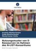 Cover: Nutzungsmuster von E-Ressourcen im Rahmen des N-LIST-Konsortiums - Verlag Unser Wissen