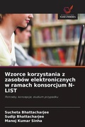 Cover: Wzorce korzystania z zasob&oacute;w elektronicznych w ramach konsorcjum N-LIST - Wydawnictwo Nasza Wiedza