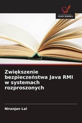 Cover: Zwi&iquest;kszenie bezpiecze&iquest;stwa Java RMI w systemach rozproszonych - Wydawnictwo Nasza Wiedza