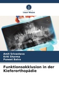 Cover: Funktionsokklusion in der Kieferorthop&auml;die - Verlag Unser Wissen