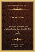 Cover: Collectivism - Kessinger Publishing