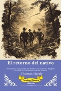 Cover: El retorno del nativo | Spanish Version of The Return of the Native - Ukiyoto Publishing