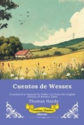 Cover: Cuentos de Wessex | Spanish Version of Wessex Tales - Ukiyoto Publishing