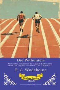 Enlarge image Cover: Die Pothunters | German Version of The Pothunters - Ukiyoto Publishing