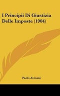 Bild: I Principii Di Giustizia Delle Imposte (1904) - Kessinger Publishing