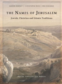 Enlarge image Cover: The Names of Jerusalem - Polis Institute Press