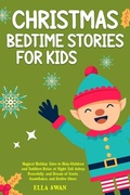 Cover: Christmas Bedtime Stories For Kids - Magical Christmas Stories for Children