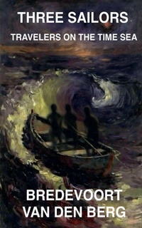 Enlarge image Cover: Three Sailors - HORROR STORIES - BREDEVOORT VAN DEN BERG