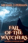 Cover: Fall of the Watchers - The Scrolls of Mezaliel