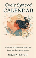 Cover: The Cycle-Synced Calendar - The Elysian Press