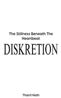 Cover: Diskretion - Thanil Nath