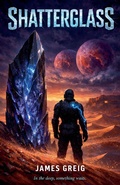 Cover: Shatterglass - James Greig