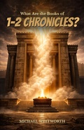 Cover: What Are the Books of 1?2 Chronicles? - START2FINISH BOOKS