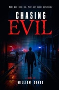 Cover: Chasing Evil - William C. Oakes