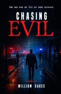 Enlarge image Cover: Chasing Evil - William C. Oakes