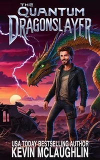Enlarge image Cover: The Quantum Dragonslayer - Role of the Hero Publishing