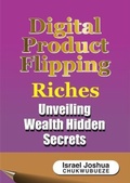 Cover: Digital Product Flipping Riches - Ekesy In-Outdoor Company