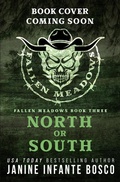 Cover: North To South (Fallen Meadows Ranch, #3) - Janine Infante Bosco