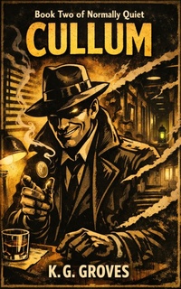 Enlarge image Cover: Cullum (Normally Quiet, #2) - Buckdaddy Studio