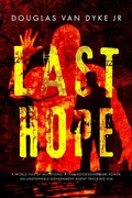 Cover: Last Hope - Douglas Van Dyke Jr