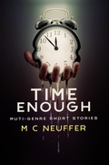 Cover: Time Enough - M C Neuffer