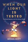 Cover: When Our Light Is Tested: The Bondi Massacre and the Choices Ahead - Wicked Son