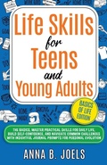 Cover: Life Skills for Teens and Young Adults - Life Skills for Teens and Young Adults