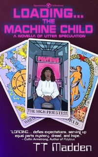 Enlarge image Cover: Loading...The Machine Child - Speculation Publications