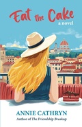 Cover: Eat the Cake - Moon Ray Books