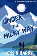 Cover: Under the Milky Way - Pinkity Publishing