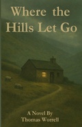 Cover: Where the Hills Let Go - Bog Water Press